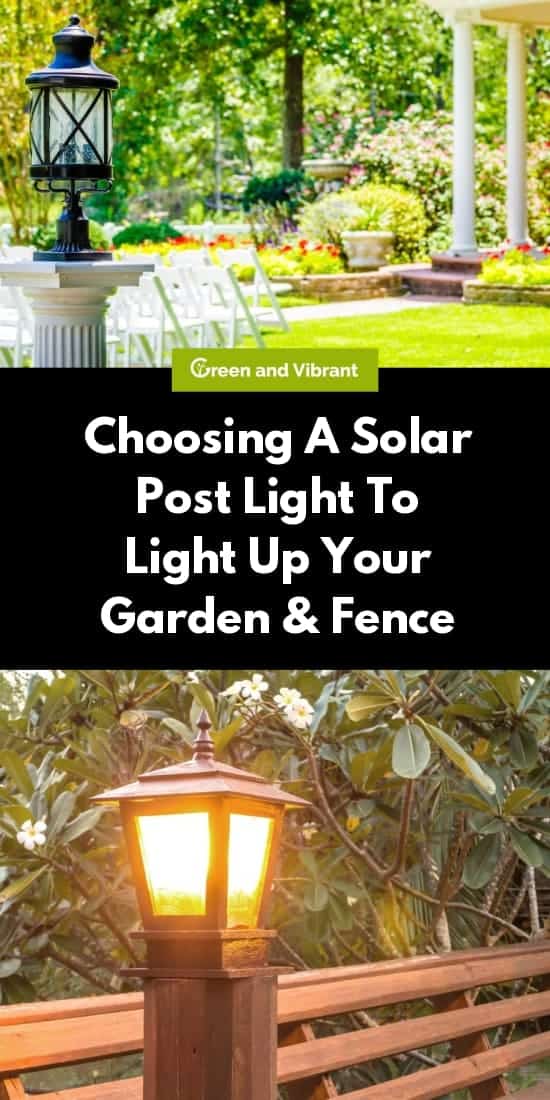 Choosing A Solar Post Light To Light Up Your Garden And Fence