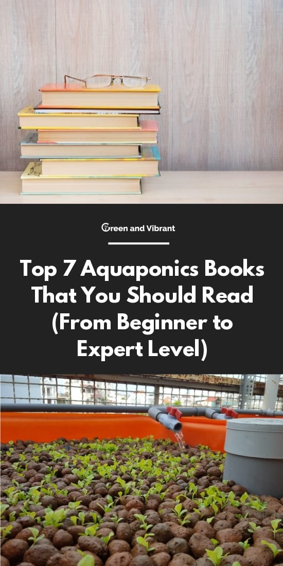 Top 7 Aquaponics Books That You Should Read (From Beginner to Expert Level)