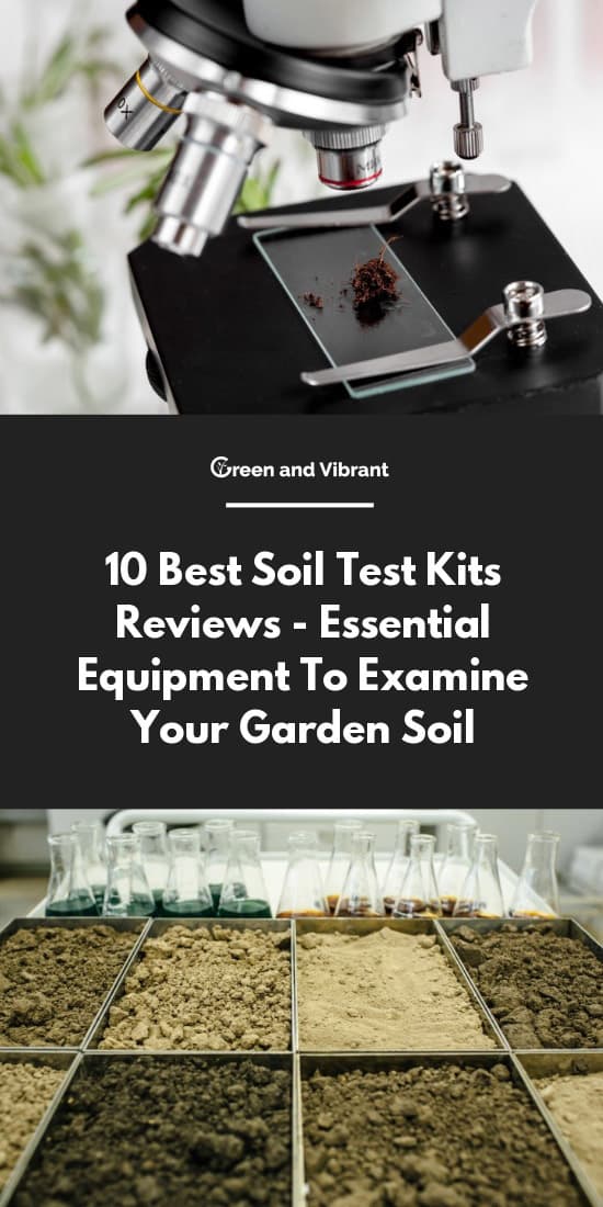 10 Best Soil Test Kits Reviews - Essential Equipment To Examine Your Garden Soil